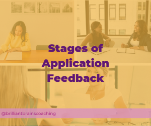 Stage of Application Feedback